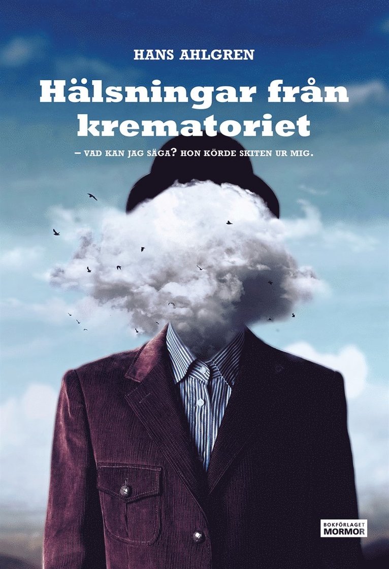 Hans Ahlgren, Håkan Olsson - Hälsningar från krematoriet, E-bok