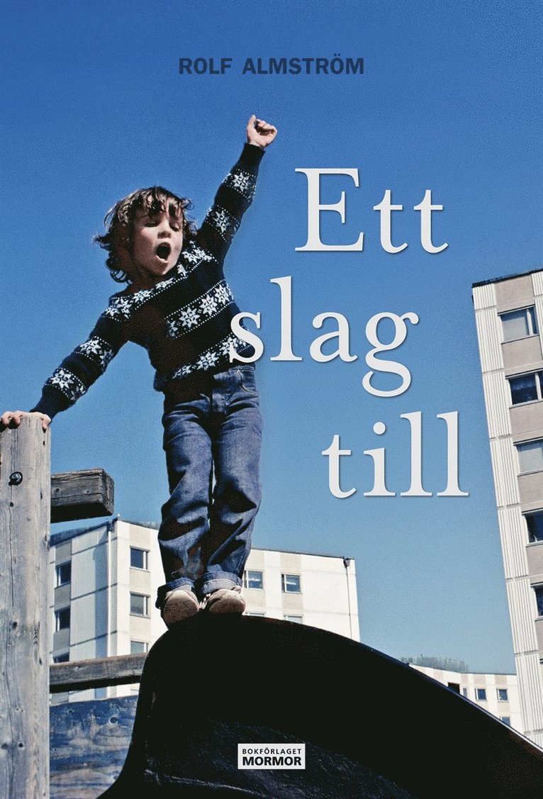 Rolf Almström, Håkan Olsson - Ett slag till, E-bok