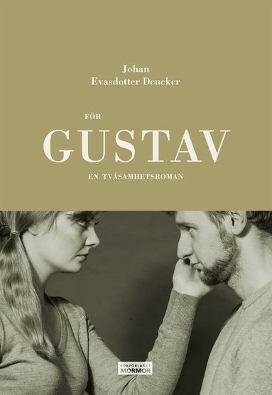 Johan Evasdotter Dencker, Håkan Olsson - För Gustav, E-bok