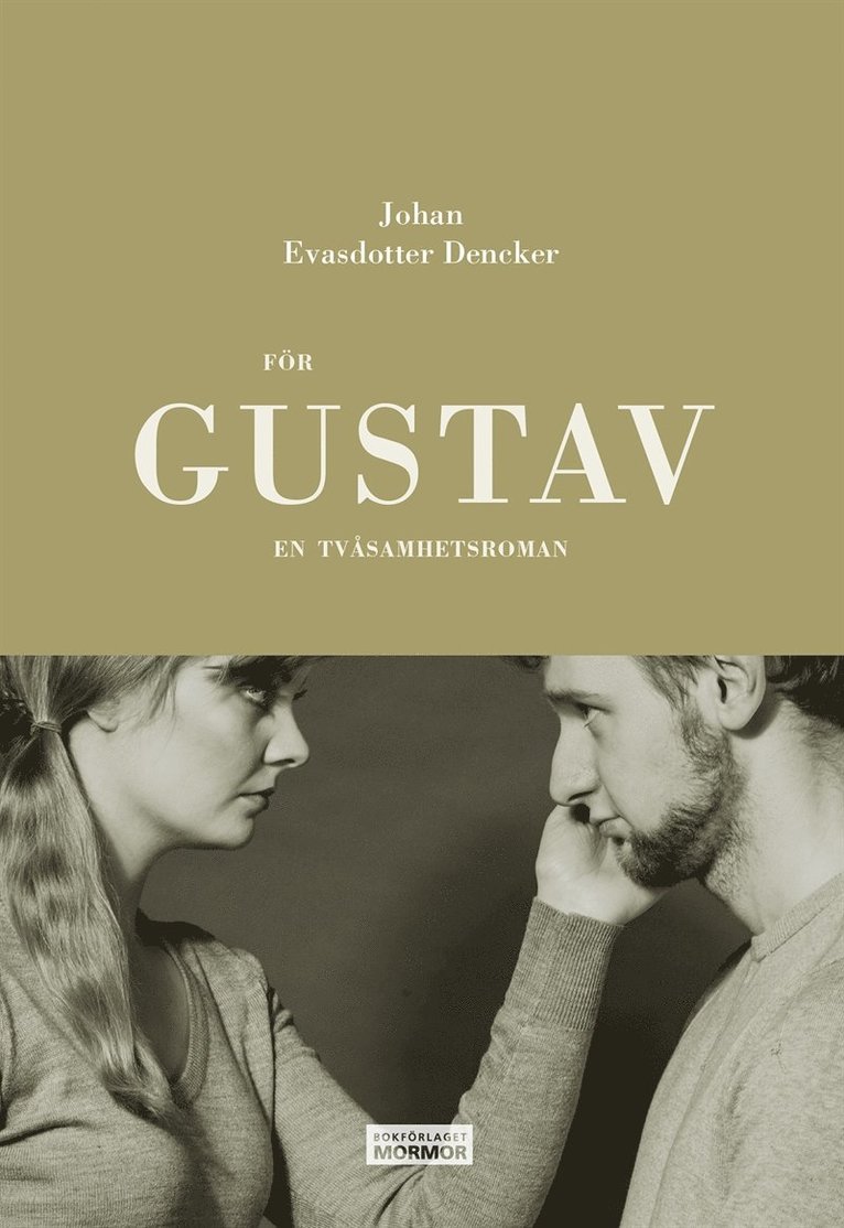 Johan Evasdotter Dencker, Håkan Olsson - För Gustav, E-bok