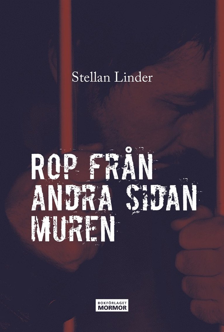 Stellan Linder, Håkan Olsson - Rop från andra sidan muren, E-bok