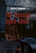 F�r hennes egen skull
