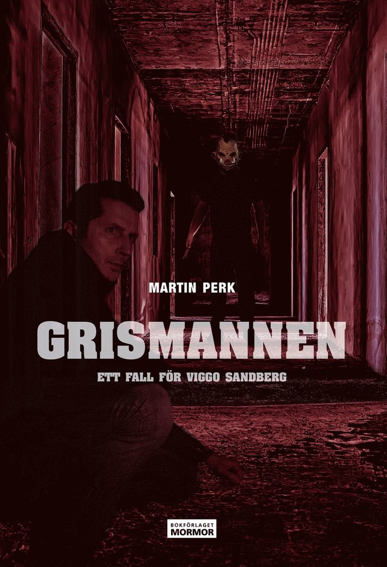 Martin Perk, Håkan Olsson - Grismannen, E-bok