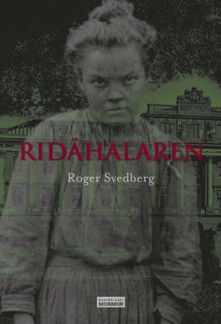 Roger Svedberg, Håkan Olsson - Ridåhalaren, E-bok