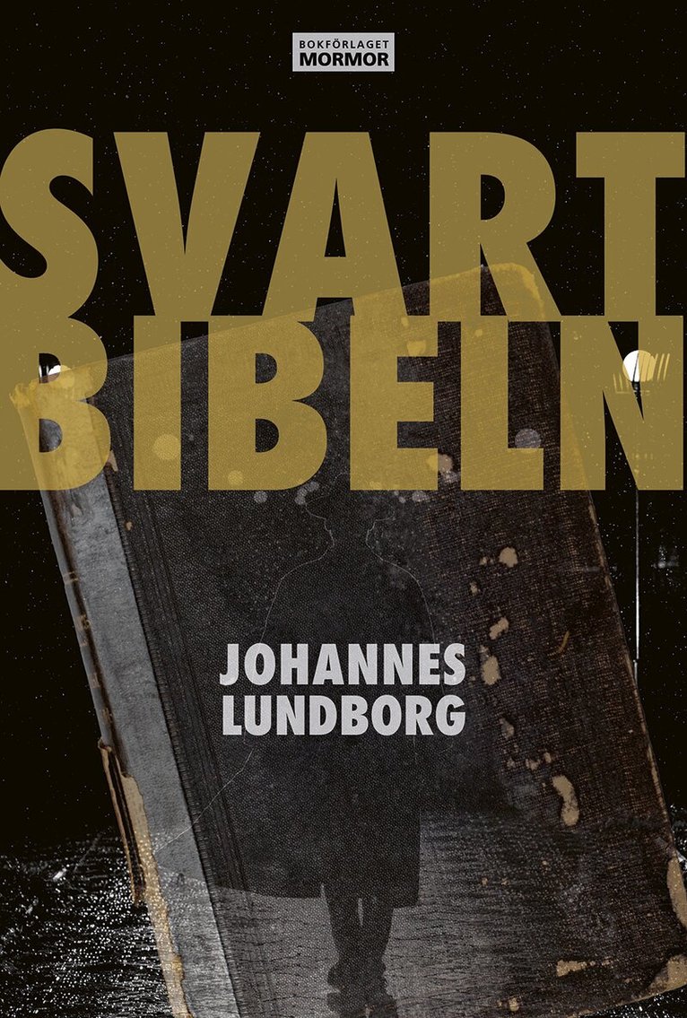 Johannes Lundborg - Svartbibeln, Häftad