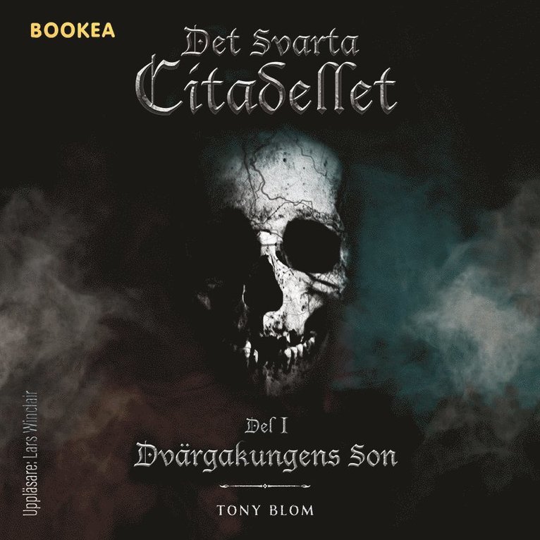 Tony Blom - Dvärgakungens Son, Ljudbok