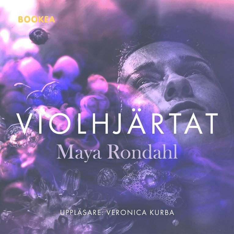 Maya Rondahl - Violhjärtat, Ljudbok