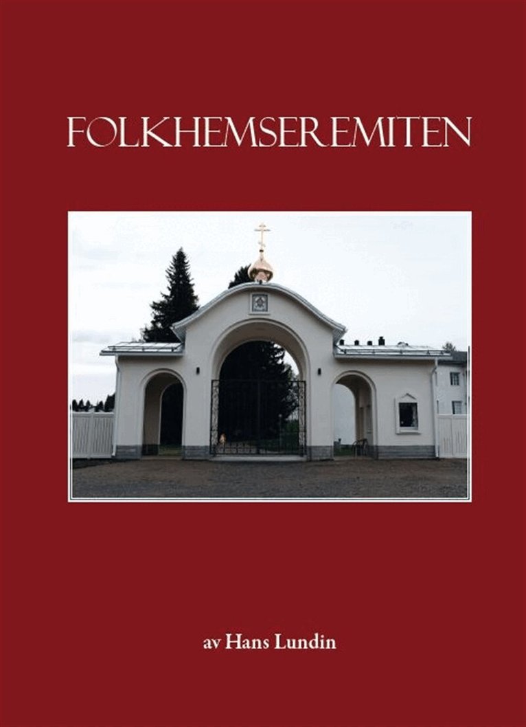 Hans Lundin - Folkhemseremiten, E-bok