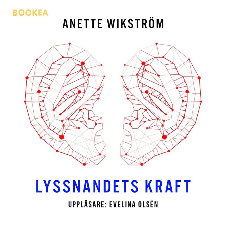 Anette Wikström - Lyssnandets kraft, Ljudbok