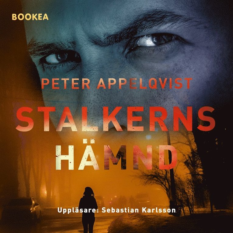 Peter Appelqvist - Stalkerns hämnd, Ljudbok