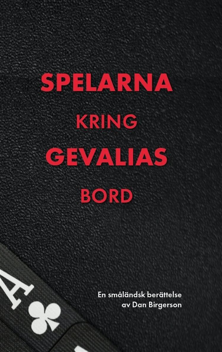 Dan Birgerson - Spelarna kring Gevalias bord, E-bok. Tillgänglighet: Lägg i varukorg