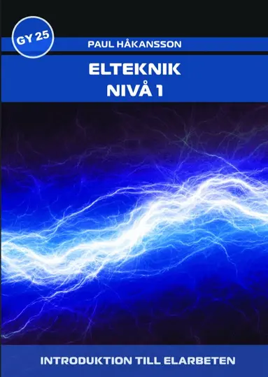 Paul Håkansson - Elteknik, nivå 1, Övrigt