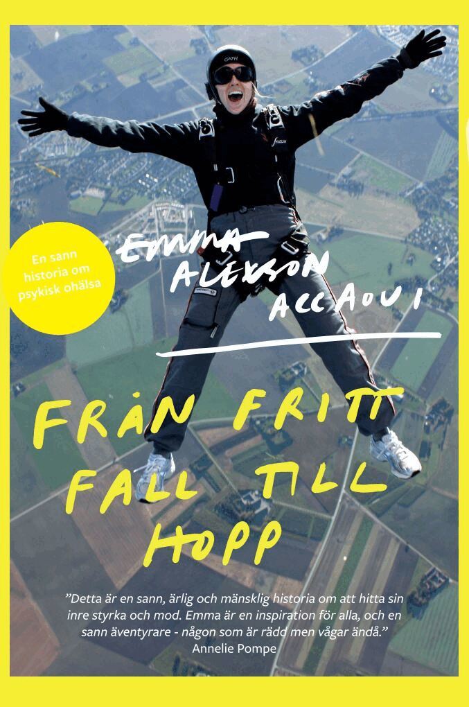 Emma Alexson Accaoui - Från fritt fall till hopp, Häftad