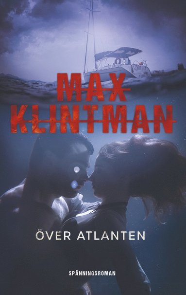 Max Klintman Över Atlanten