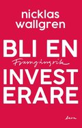 Bli en framg�ngsrik investerare