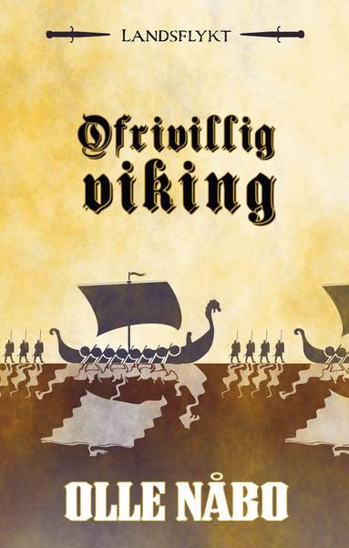 Olle Nåbo Ofrivillig viking