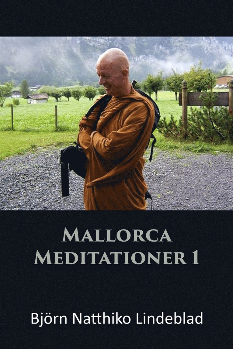 Björn Natthiko Lindeblad - Mallorca Meditationer 1, Ljudbok