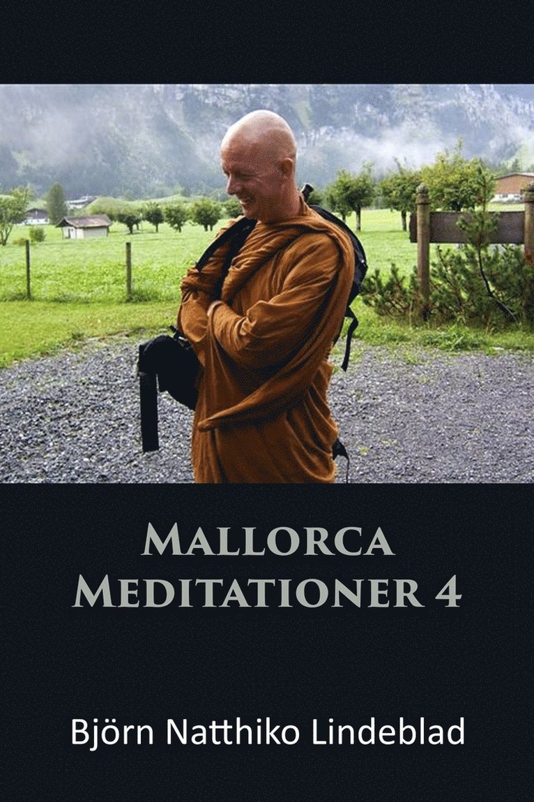 Björn Natthiko Lindeblad - Mallorca Meditationer 4, Ljudbok