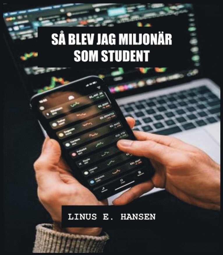 Linus Hansen - Så blev jag Miljonär som Student, E-bok