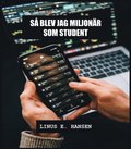 Så blev jag Miljonär som Student
