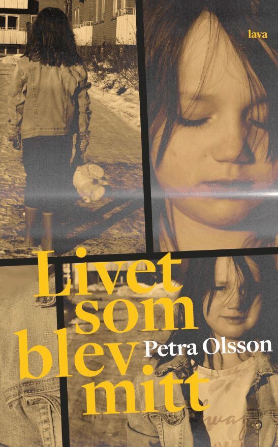 Petra Olsson - Livet som blev mitt, Häftad