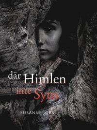 Där himlen inte syns