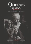 Queens of Scars : Mer än kvinnan utan bröst