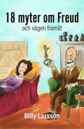 Arton myter om Freud och vgen framt