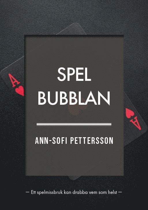 Ann-Sofi Pettersson - Spelbubblan, Häftad