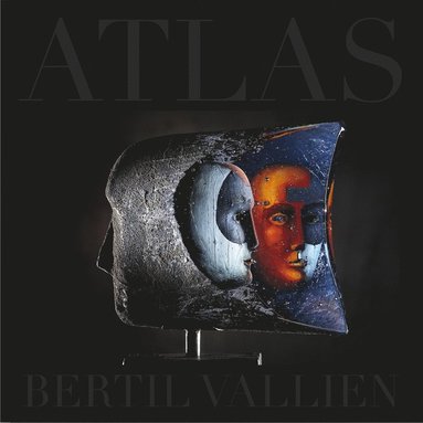 ATLAS : Bertil Vallien