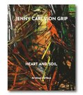 Heart and Soil OCo Jenny Carlsson Grip
