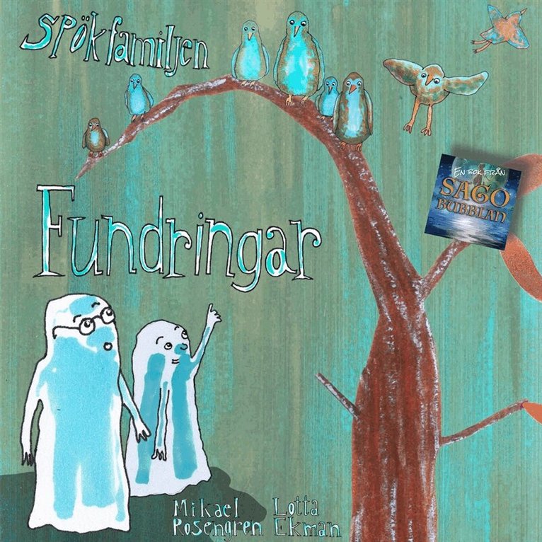 Mikael Rosengren - Spökfamiljen : Fundringar, Ljudbok