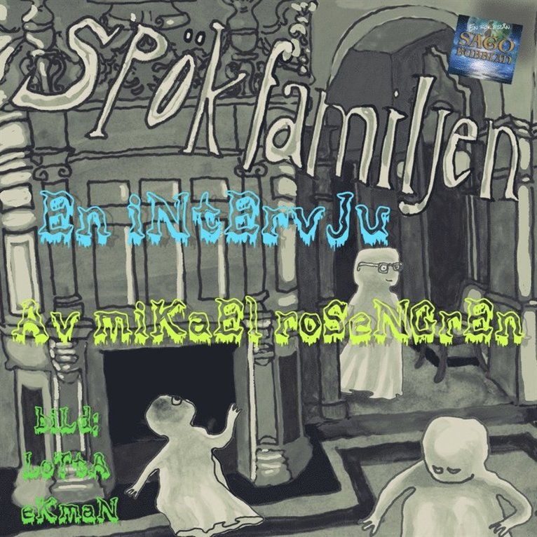 Mikael Rosengren - Spökfamiljen : En intervju, Ljudbok
