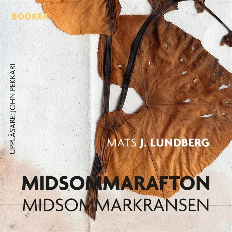 Mats J. Lundberg - Midsommarafton Midsommarkransen, E-bok
