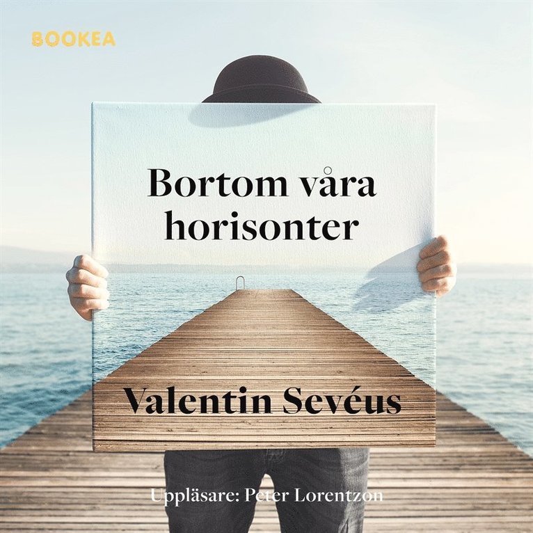 Valentin Sevéus - Bortom våra horisonter, Ljudbok