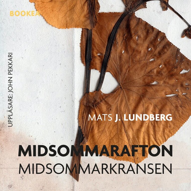 Mats J. Lundberg - Midsommarafton Midsommarkransen, Ljudbok