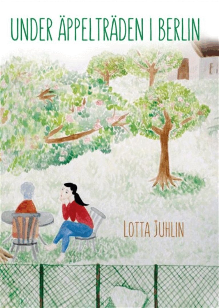 Lotta Juhlin - Under äppelträden i Berlin, E-bok