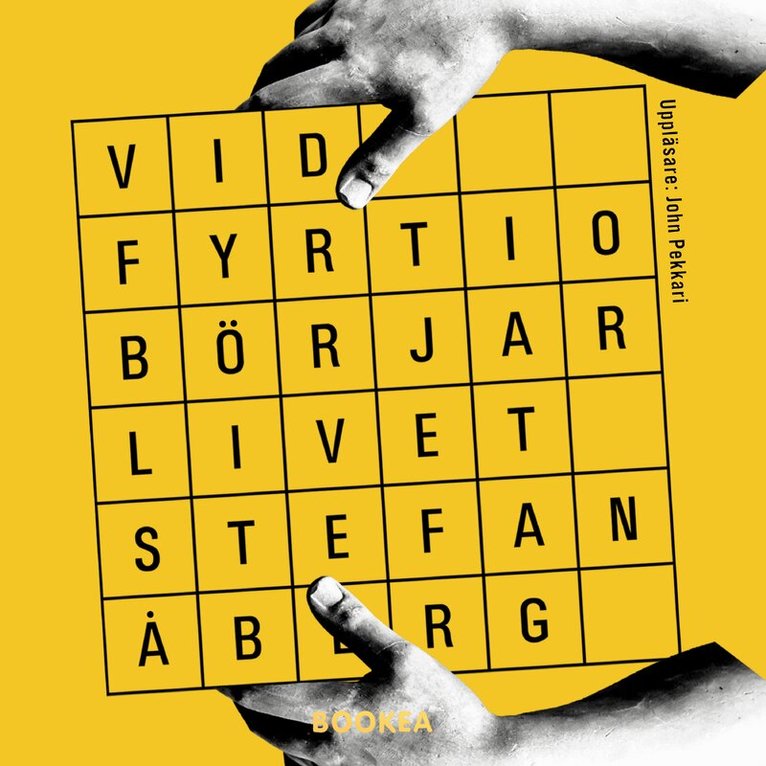 Stefan Åberg - Vid fyrtio börjar livet, Ljudbok
