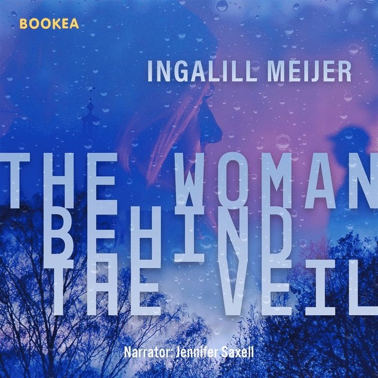 Ingalill Meijer - The woman behind the veil, Ljudbok