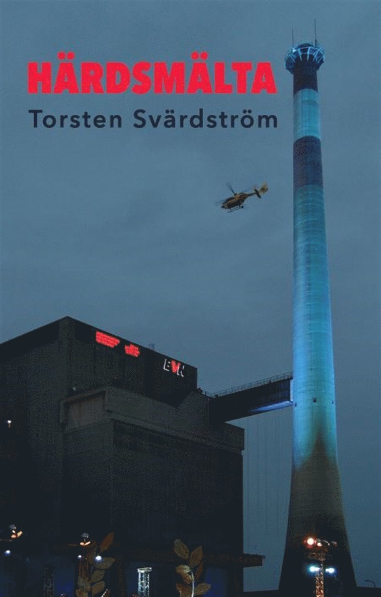 Torsten Svärdström - Härdsmälta, E-bok