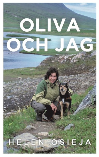 Helen Osieja Oliva och Jag