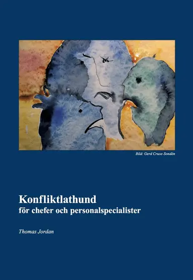 Thomas Jordan - Konfliktlathund för chefer och personalspecialister, Häftad