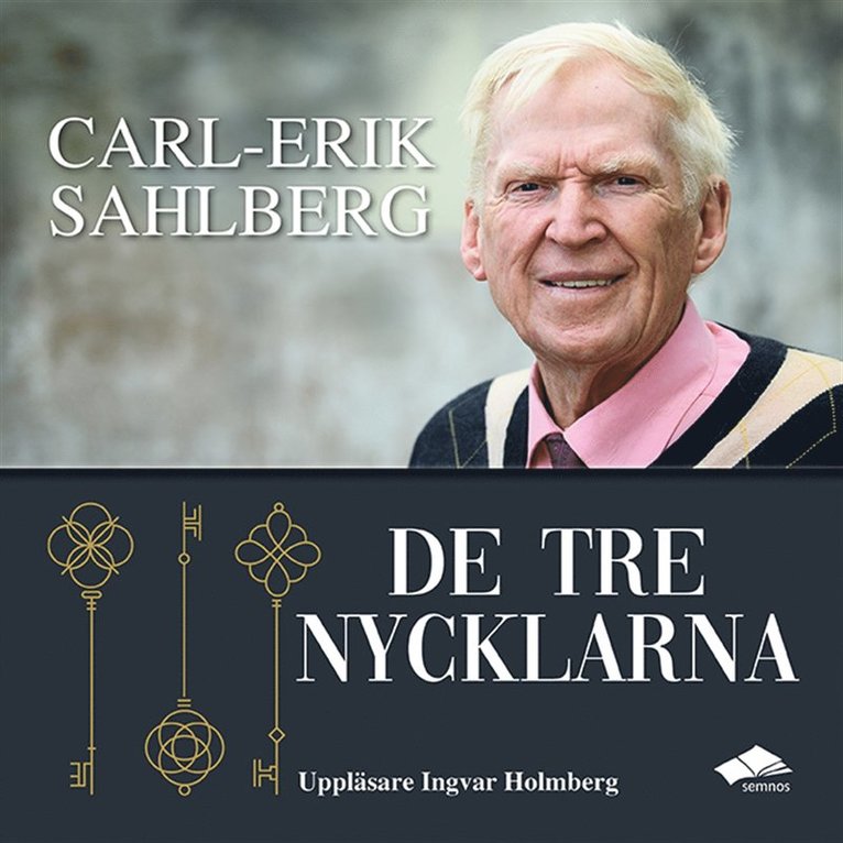Carl-Erik Sahlberg - De tre nycklarna, Ljudbok