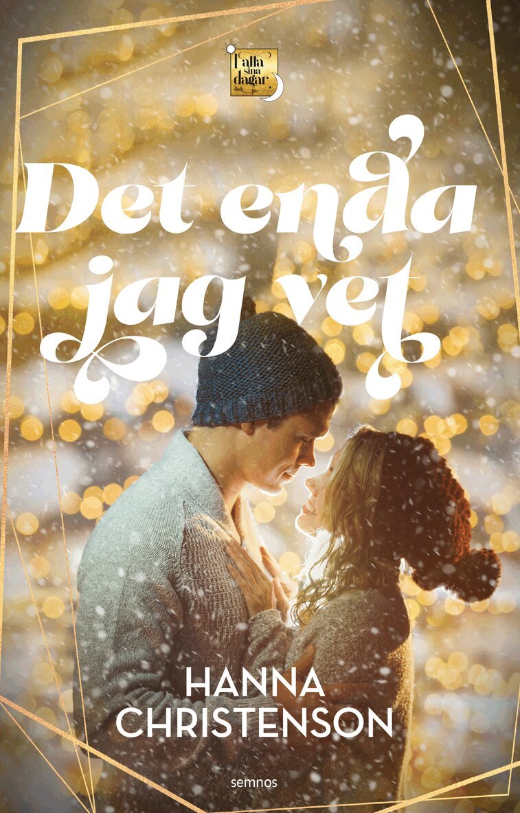 Hanna Christenson - Det enda jag vet, Inbunden