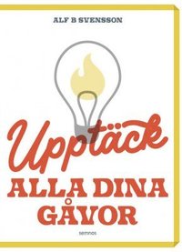 Upptck alla dina gvor