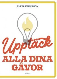 Upptck alla dina gvor