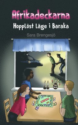 Sara Brengesjö Hopplöst läge i Baraka