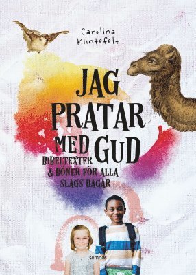 Carolina Klintefelt Jag pratar med Gud