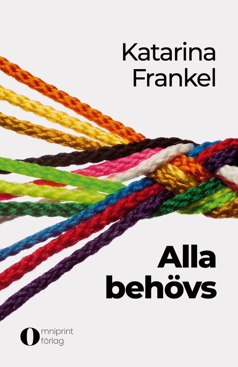 Katarina Frankel - Alla behövs, Häftad