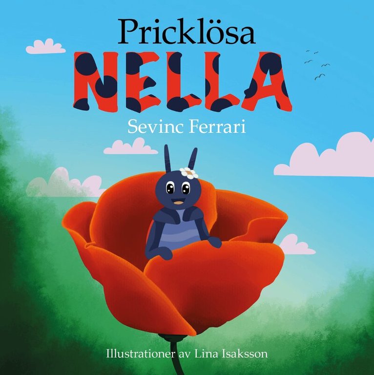 Sevinc Ferrari - Pricklösa Nella, Inbunden